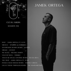 Clé Du Jardin Session XXI by Jamek Ortega