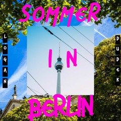 Logan Dudek - Sommer In Berlin
