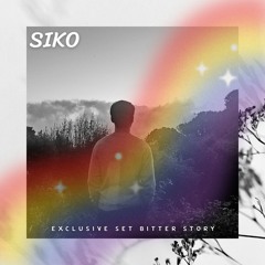 SIKO MIX SET - Bitter Story