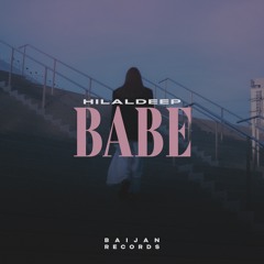 HilalDeep - Babe