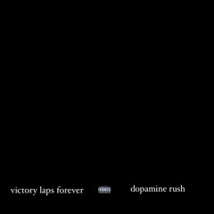 VICTORY LAPS FOREVER DELUXE