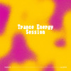 Trance Energy Session DJ mix artwork - Electronic music tracklist cover image