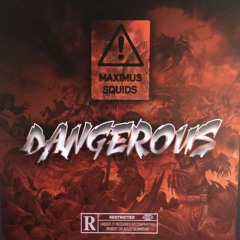 SQUIDZ - Dangerous‼️
