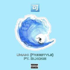 PJ - Unani (Freestyle) (Ft.Blxckie)
