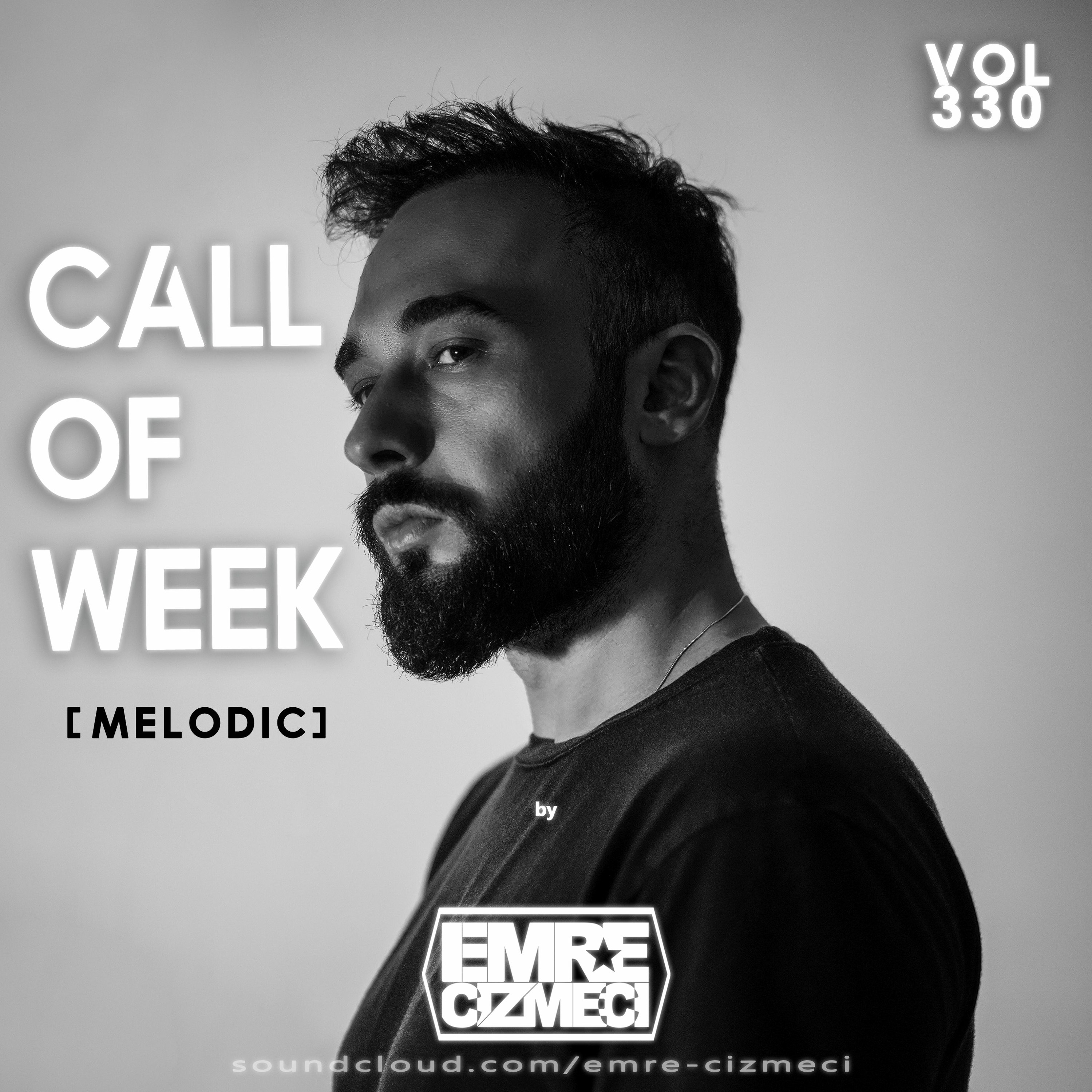 Call Of Week 330 [Melodic]