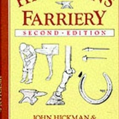 ACCESS EPUB KINDLE PDF EBOOK Hickman's Farriery by  John Hickman &  Martin Humphrey 📫