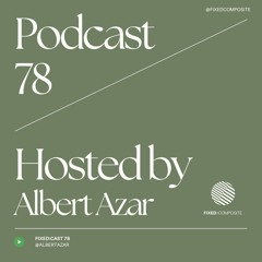 Podcast 078 • Hosted by Albert Azar (LB) 🇱🇧