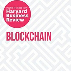 Get PDF Blockchain: The Insights You Need from Harvard Business Review (HBR Insights) by  Harvard Bu