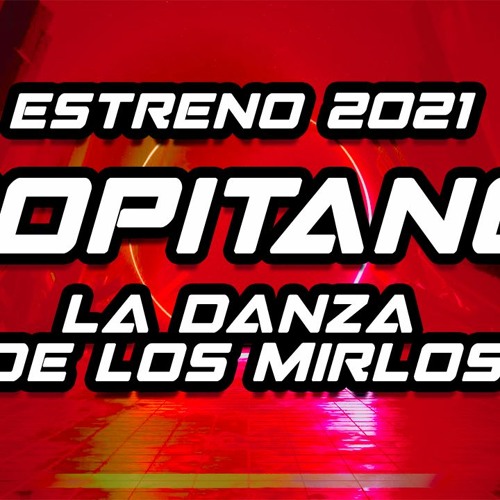 Danza De Los Mirlos - Version Tropitango 2021 - Dj JOz