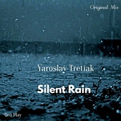 Yaroslav Tretiak - Silent Rain