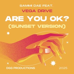 Are You OK (Sunset Version)