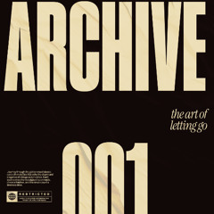 Archive 001  (Who Made The Rules)