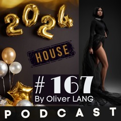 #167 First 2024 House Dj Set Podcast by Olivier LANG (FR)