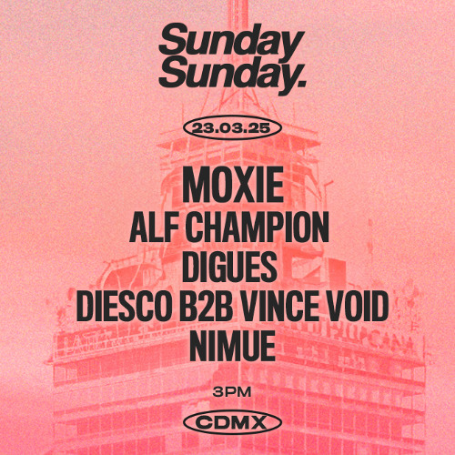 SundaySunday Mexico City 29.03.25