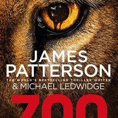 [Read] Online Zoo BY : James Patterson