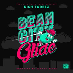 Bean City Glide (Prod. By Sahara Beats)(Mastered)