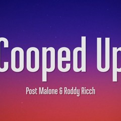 Post Malone - Cooped Up Remix  Mixdown