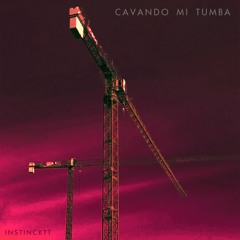 Instincktt - Cavando Mi Tumba