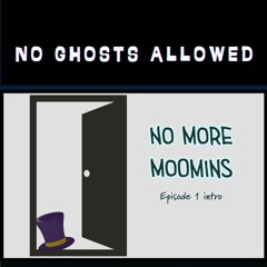 No More Moomins