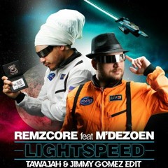 Remzcore Ft. M´Dezoen - Lightspeed (Tawajah & Jimmy Gomez Edit) FREE