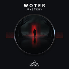 WoTeR - Mystery (Samay Records)