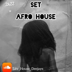 SET AFRO HOUSE ABRINDO 2K22