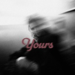 Yours