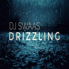 DRIZZLING