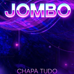 Jombo chapa tudo e kapinha.mp3