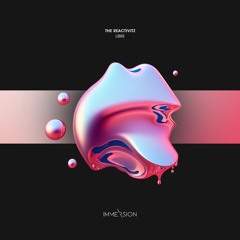 The Reactivitz - Libre [Immersion]