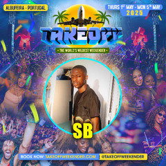 Hip-Hop & Afroswing | DJ SB | Takeoff Weekender - Portugal 2025