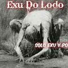 Ponto exu do lodo agora eu quero ver