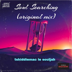 Tshiddiemac - Soul Searching (Original Mix)