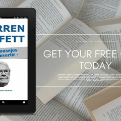 Warren Buffett : 100 consejos para invertir: y enriquecerse (Spanish Edition). Costless Read [PDF]