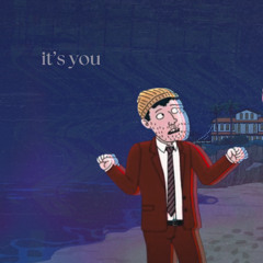 it's you (feel down)