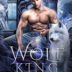 |% Wolf King, An Enemies to Lovers Paranormal Romance, Wolves Of The Night Book 1# |Textbook%