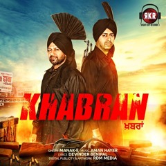 Khabran - Manak-E (feat. Aman Hayer)