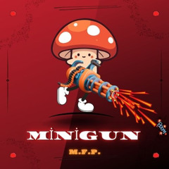 M.F.P. - Minigun