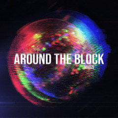 Around The Block