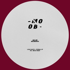 PREMIERE: Louis White - Eternal (Mbius Remix) [MO-OB]