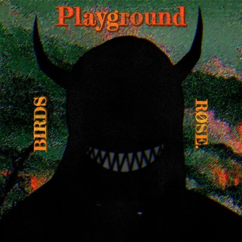 Playground (feat. røse.) (prod. LethalNeedle)