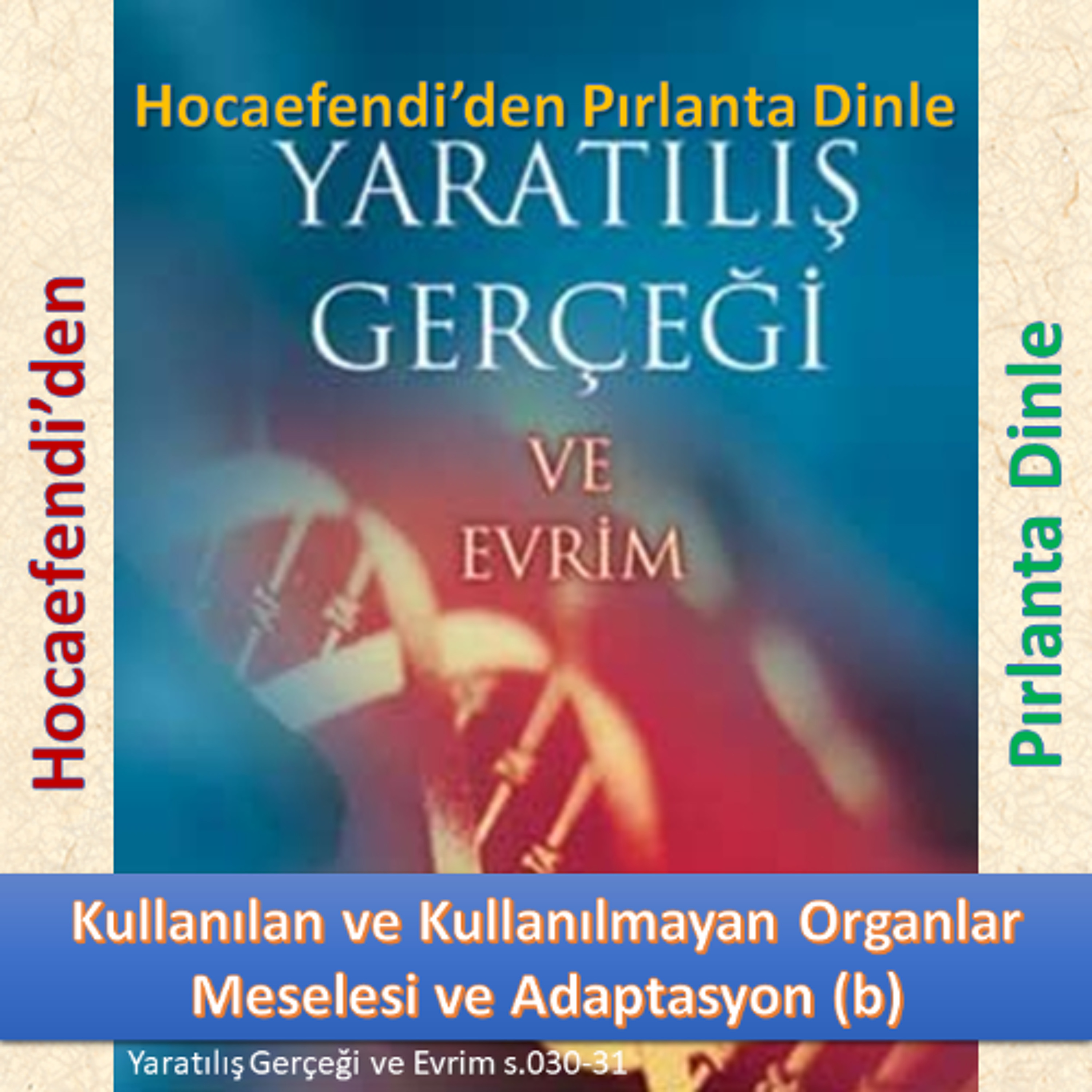 Yaratılış ve Evrim s.030-31 (Hocaefendi’den Pırlanta Dinle) - M. Fethullah Gülen Hocaefendi (rh) episode artwork