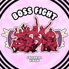 BOSS FIGHT feat H!MXNE (AVAILABLE ON ALL PLATFORMS)