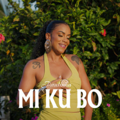 Paulinha - Mi Ku Bo