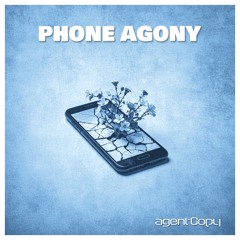 Phone Agony