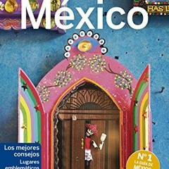 [Get] EBOOK EPUB KINDLE PDF Lonely Planet Mexico (Travel Guide) (Spanish Edition) by  Lonely Planet,