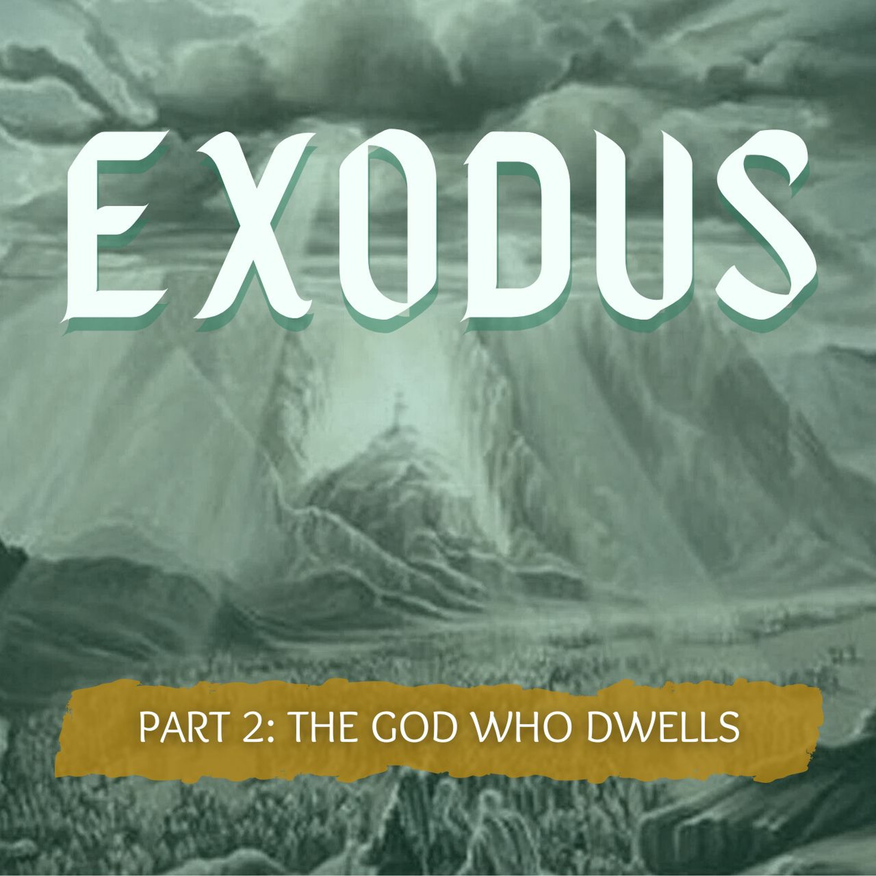 The Glory Cloud (Exodus 40:16-19, 33-38)— Pastor Casey Solgos episode artwork