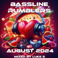 BASSLINE RUMBLERS AUGUST 2024 MIXED BY LUKE S