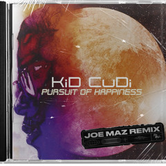 Kid Cudi - Pursuit of Happiness (Joe Maz Remix)