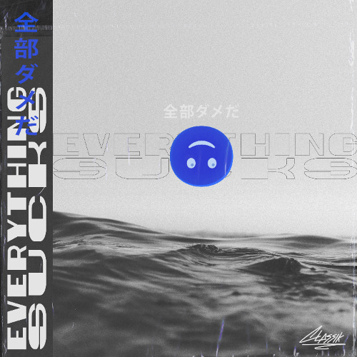 Everything Sucks